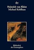 Von Kleist, Heinrich: Michael Kohlhaas: Berlin 1810 Von Kleist, Heinrich: Michael Kohlhaas: Berlin 1810