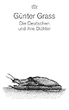 Grass, Gunter: Die Deutschen Und Ihre Dichter