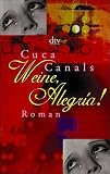 Cuca Canals: Weine, Alegria!