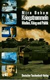 Beham, Mira: Kriegstrommeln: Medien, Krieg Und Politik