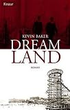 Baker, Kevin: Dreamland Baker, Kevin: Dreamland
