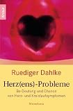 Rüdiger Dahlke: Herz(ens)-Probleme. Rüdiger Dahlke: Herz(ens)-Probleme.