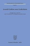 Gehlen, Arnold: Arnold Gehlen Zum Gedachtnis: Vortrage Vom 21 Juni 1976 in D. Hochsch Fur Verwaltungswiss Speyer Gehlen, Arnold: Arnold Gehlen Zum Gedachtnis: Vortrage Vom 21 Juni 1976 in D. Hochsch Fur Verwaltungswiss Speyer