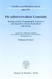 Drechsler, Wolfgang: Die Selbstverwaltete Gemeinde: Beitrage Zu Ihrer Vergangenheit, Gegenwart Und Zukunft in Estland, Deutschland Und Europa Anlasslich Des 750jahrigen Jubilaums Der Verleihung Lubischen Rechts an Reval (Tallinn) Drechsler, Wolfgang: Die Selbstverwaltete Gemeinde: Beitrage Zu Ihrer Vergangenheit, Gegenwart Und Zukunft in Estland, Deutschland Und Europa Anlasslich Des 750jahrigen Jubilaums Der Verleihung Lubischen Rechts an Reval (Tallinn)
