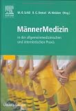 Wolf-Bernhard Schill: M&auml;nnerMedizin