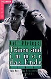 Akif Pirincci: Tränen sind immer das Ende. Akif Pirincci: Tränen sind immer das Ende.