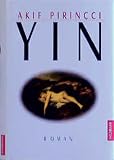 Pirincci, Akif: Yin: Roman Pirincci, Akif: Yin: Roman