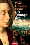 Posie Graeme-Evans: Der Triumph der Heilerin Posie Graeme-Evans: Der Triumph der Heilerin