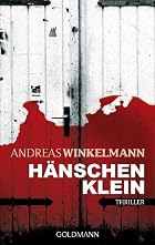 Hänschen klein: Thriller by Andreas…