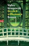 Walter Kempowski: Herzlich willkommen Walter Kempowski: Herzlich willkommen