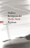 Walter Kempowski: Heile Welt Walter Kempowski: Heile Welt