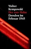 Kempowski, Walter: Der Rote Hahn: Dresden Im Februar 1945 Kempowski, Walter: Der Rote Hahn: Dresden Im Februar 1945