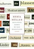 Muller, Herta: Die Blassen Herren Mit Den Mokkatassen Muller, Herta: Die Blassen Herren Mit Den Mokkatassen