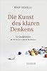 Die Kunst des klaren Denkens