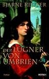 Bjarne Reuter: Der L&uuml;gner von Umbrien