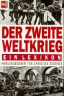 Zentner, Christian: Der Zweite Weltkrieg: Ein Lexikon Zentner, Christian: Der Zweite Weltkrieg: Ein Lexikon
