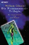 Neuromancer Trilogy: Neuromancer, Count&hellip;