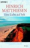 Eine Liebe auf Sylt (3453212185) by Hinrich Matthiesen Hinrich Matthiesen: Eine Liebe auf Sylt