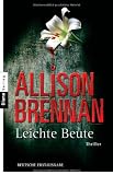 Allison Brennan: Leichte Beute Allison Brennan: Leichte Beute