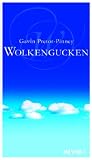Gavin Pretor-pinney: Wolkengucken - Ein Handbuch