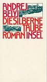 Andrej Belyj: Die silberne Taube