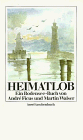 Martin Walser: Heimatlob. Ein Bodensee-Buch