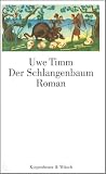 Timm, Uwe: Der Schlangenbaum: Roman Timm, Uwe: Der Schlangenbaum: Roman