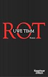 Timm, Uwe: Rot: Roman Timm, Uwe: Rot: Roman