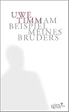 Timm, Uwe: Am Beispiel Meines Bruders