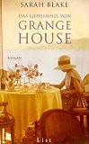 Blake, Sarah: Das Geheimnis von Grange House Blake, Sarah: Das Geheimnis von Grange House