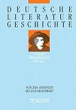 Beutin, Wolfgang: Deutsche Literaturgeschichte: Von Den Anfangen Bis Zur Gegenwart Beutin, Wolfgang: Deutsche Literaturgeschichte: Von Den Anfangen Bis Zur Gegenwart