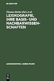 Herbst, Thomas: Lexikografie, Ihre Basis- Und Nachbarwissenschaften: (Englische) Worterbucher Zwischen common Sense Und Angewandter Theorie