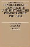 Pfister, Christian: Bevolkerungsgeschichte Und Historische Demographie 1500-1800