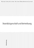 Burger, Hannelore: Staatsburgerschaft Und Vertreibung Burger, Hannelore: Staatsburgerschaft Und Vertreibung