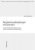 Embacher, Helga: Die Restitutionsverhandlungen Mit Osterreich Aus Der Sicht Judischer Organisationen Und Der Israelitischen Kultusgemeinde Embacher, Helga: Die Restitutionsverhandlungen Mit Osterreich Aus Der Sicht Judischer Organisationen Und Der Israelitischen Kultusgemeinde