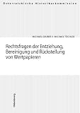 Gruber, Michael: Rechtsfragen Der Entziehung, Bereinigung Und Ruckstellung Von Wertpapieren Gruber, Michael: Rechtsfragen Der Entziehung, Bereinigung Und Ruckstellung Von Wertpapieren
