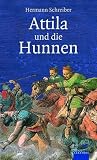 Attila - und die Hunnen. Albatros im Patmos Verlagshaus (3491961653) by Hermann Schreiber Hermann Schreiber: Attila - und die Hunnen. Albatros im Patmos Verlagshaus