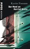 Karin Fossum: Der Mord an Harriet Krohn. Piper Nordiska Karin Fossum: Der Mord an Harriet Krohn. Piper Nordiska