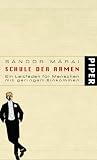 Sándor Márai: Schule der Armen Sándor Márai: Schule der Armen
