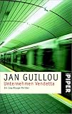 Jan Guillou: Unternehmen Vendetta.