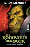A. Lee Martinez: Die Kompanie der Oger