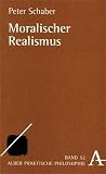 Peter Schaber: Moralischer Realismus: Peter Schaber