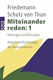 Schulz von Thun, Friedemann: Miteinander Reden: Storungen Und Klarungen  Psychologie Der Zwischenmenschlichen Kommunikation