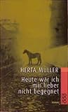 Herta Müller: Heute wär ich mir lieber nicht begegnet Herta Müller: Heute wär ich mir lieber nicht begegnet