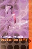 Maj Sjöwall: Das Ekel aus Säffle. thriller: Band 22957 Maj Sjöwall: Das Ekel aus Säffle. thriller: Band 22957