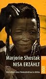Marjorie Shostak: Nisa erzählt. Marjorie Shostak: Nisa erzählt.