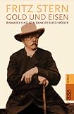 Fritz Stern: Gold und Eisen. Sachbuch: Band 60907 Fritz Stern: Gold und Eisen. Sachbuch: Band 60907