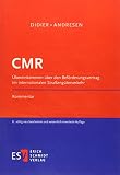 Herbert Gl&ouml;ckner: Leitfaden zur CMR. Gesetz und Recht