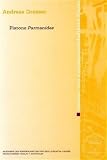 Andreas Graeser: Platons Parmenides. Akademie der Wissenschaften und der Literatur, Abhandlungen der Geistes- und sozialwiss. Klasse Andreas Graeser: Platons Parmenides. Akademie der Wissenschaften und der Literatur, Abhandlungen der Geistes- und sozialwiss. Klasse