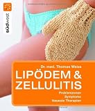 Thomas Weiss: Lipödem & Cellulitis Thomas Weiss: Lipödem & Cellulitis